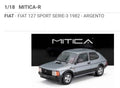 1/18 Mitica-R Fiat 127 Sport Serie 3 - 1982