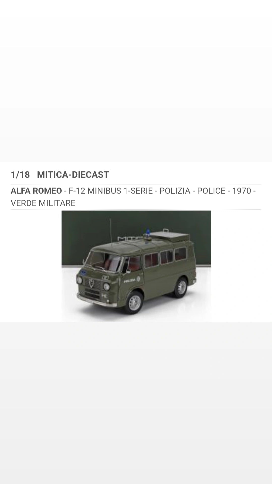 Modellino 1/18 Mitica Diecast Alfa Romeo F-12 Minibus 1 serie Polizia - Police 1970