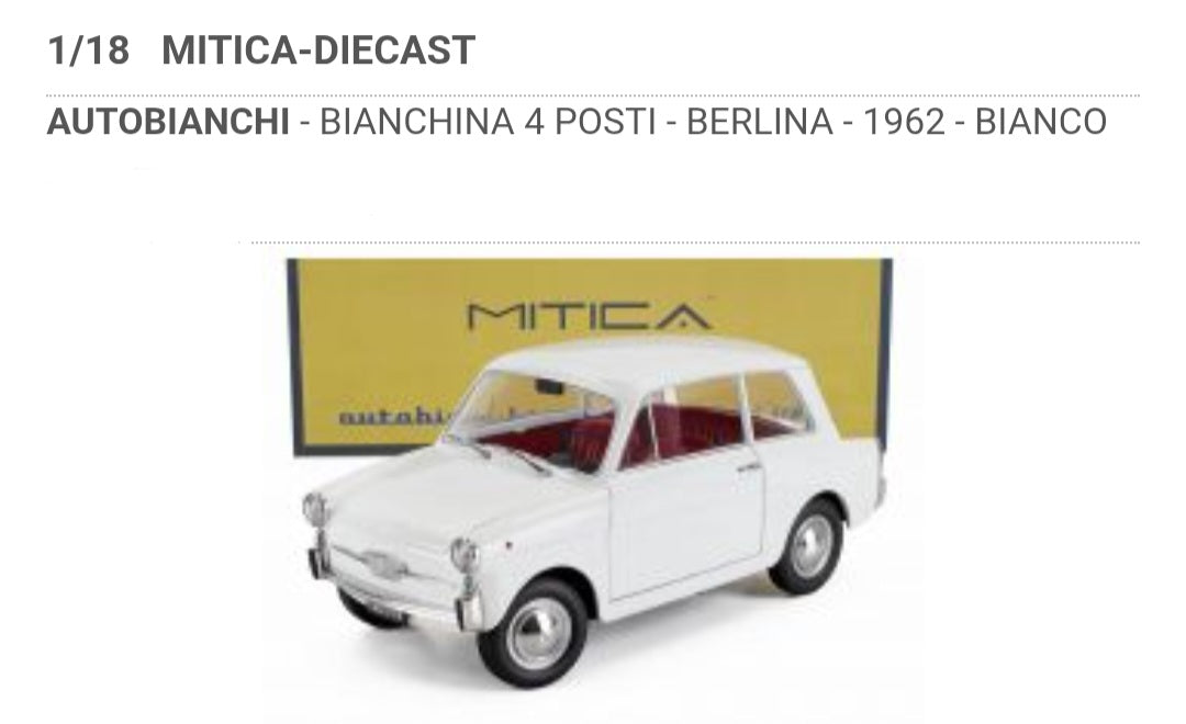 1/18 Mitica Diecast Autobianchi Bianchina 4 posti berlina 1962 bianca